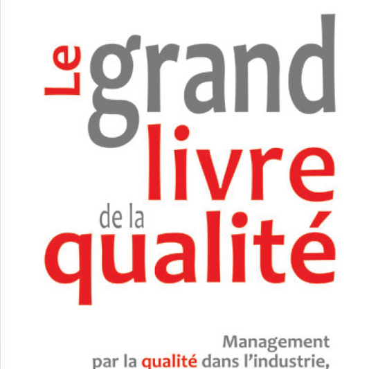 Le grand livre de la qualité livre PDF